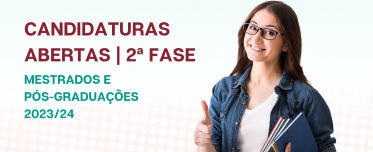 Candidaturas abertas a mestrados e pós-graduações | 2ªfase 