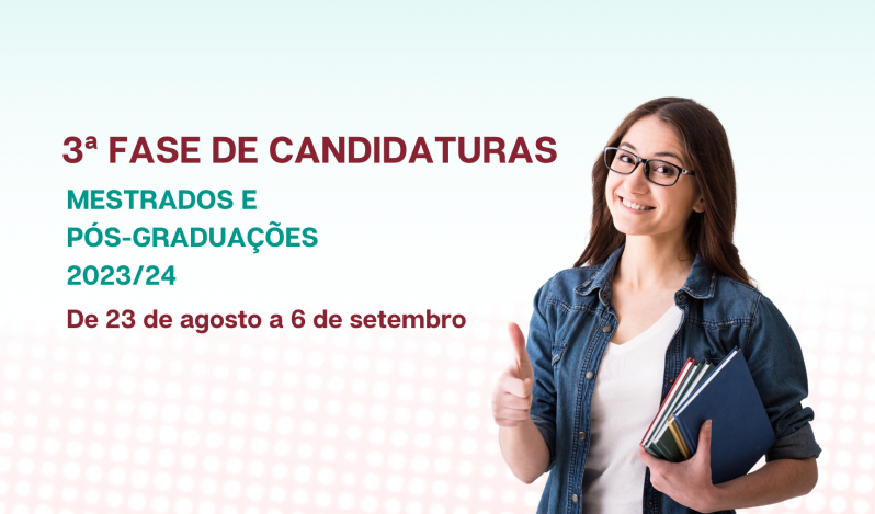 Candidaturas a mestrados e pós-graduações | 3ªfase 